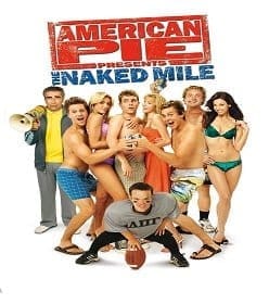 American Pie 5 The Naked Mile (2006) อเมริกันพาย แอ้มเย้ยฟ้า ท้ามาราธอน ภาค5