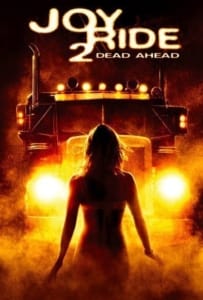 Joy Ride 2 Dead Ahead (2008) เกมหยอกหลอกไปเชือด 2