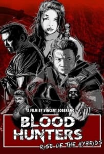 Blood Hunters: Rise of the Hybrids (2019)