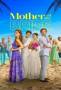 Mother of the Bride (2024) แม่เจ้าสาว
