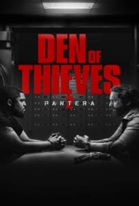 Den of Thieves 2 Pantera (2025) โคตรนรกปล้นเหนือเมฆ แพนเธอรา