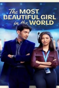 The Most Beautiful Girl in the World (2025) ผู้หญิงที่สวยที่สุดในโลก