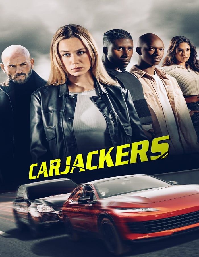 Carjackers (2025) คาร์แจ็กเกอร์ส