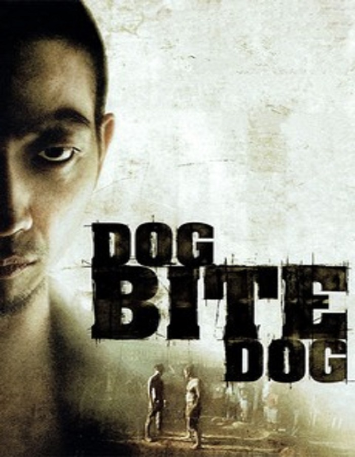 Dog Bite Dog (2006) หมากัดหมา