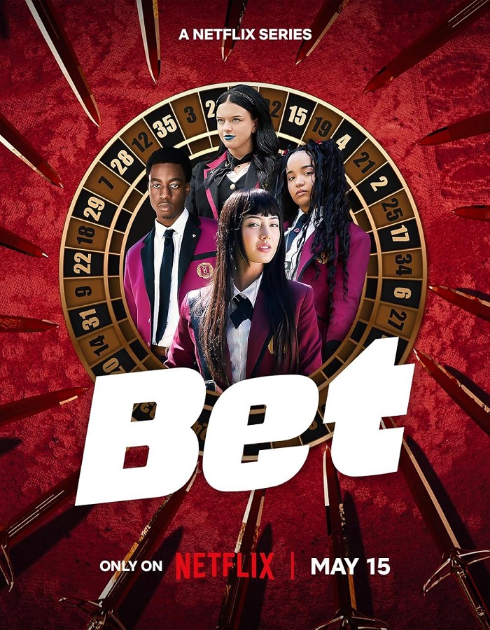 Bet Season 1 (2025) โคตรเซียนโรงเรียนพนัน